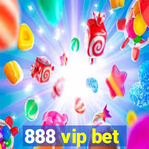 888 vip bet